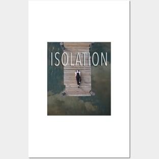 Isolation Posters and Art